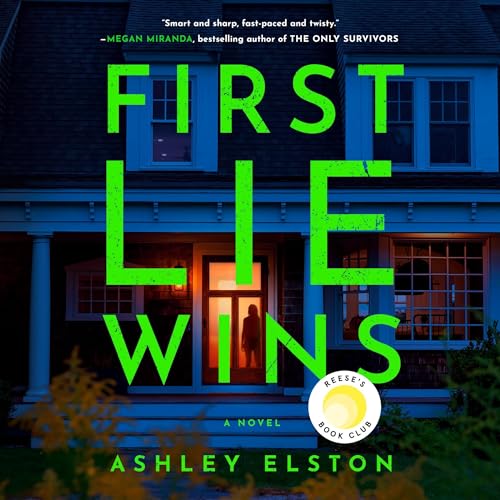 First Lie Wins: A Novel by Ashley Elston DigitallYourz