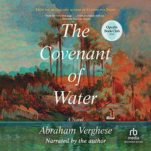 The Covenant of Water by Abraham Verghese DigitallYourz